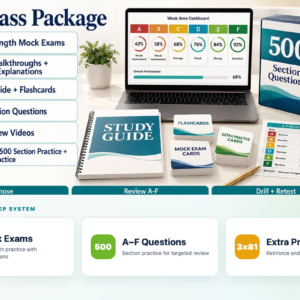 Must Pass Package with three mock exams, 500 A-F section questions, and extra practice