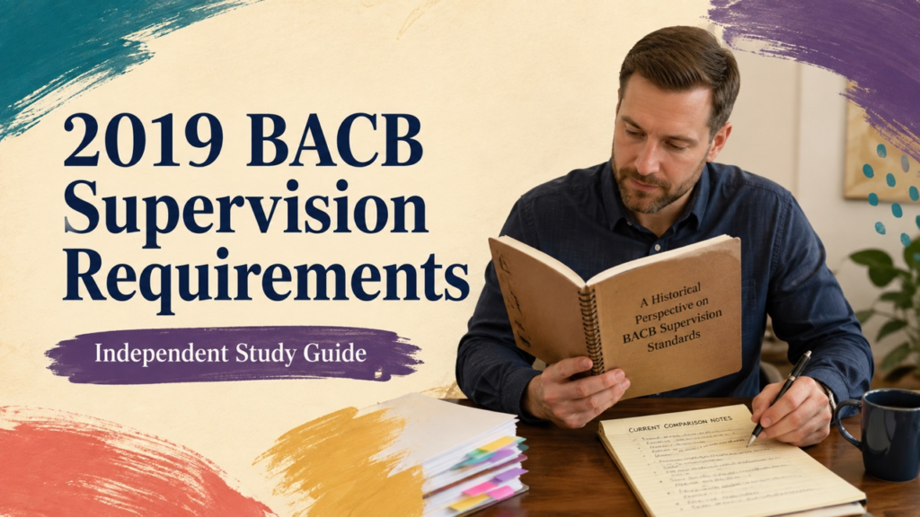 2019 bacb supervision requirements study guide with white adult RBT candidate