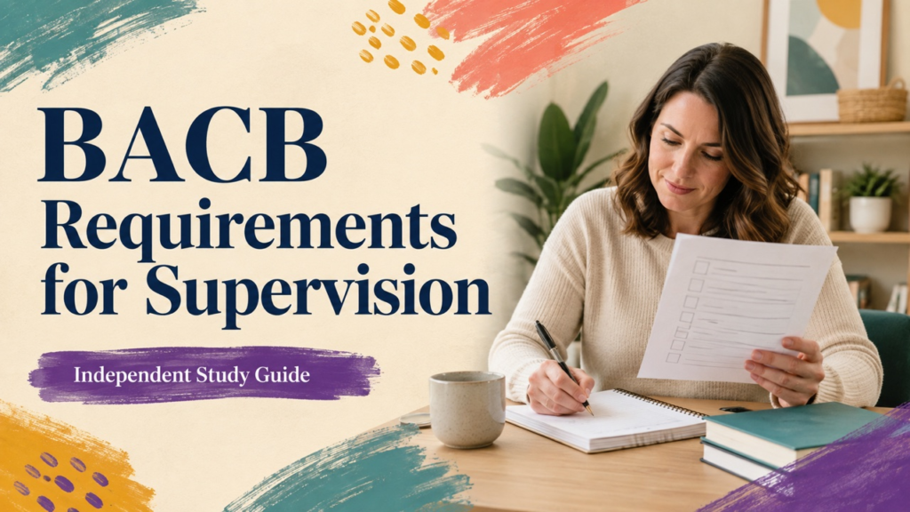 bacb requirements for supervision study guide with white adult RBT candidate