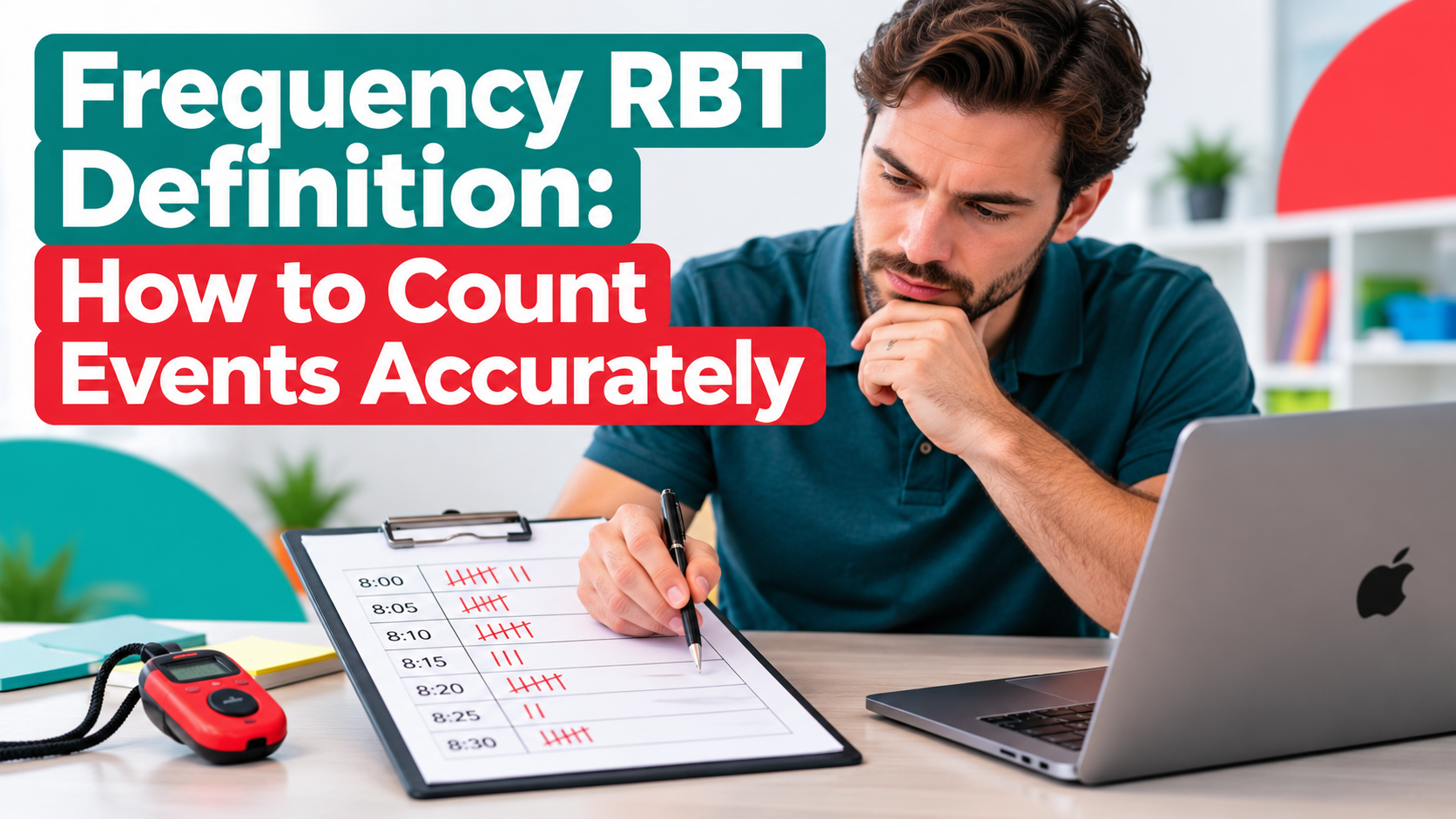 Frequency RBT definition guide with a white adult man reviewing event-count data beside an Apple laptop
