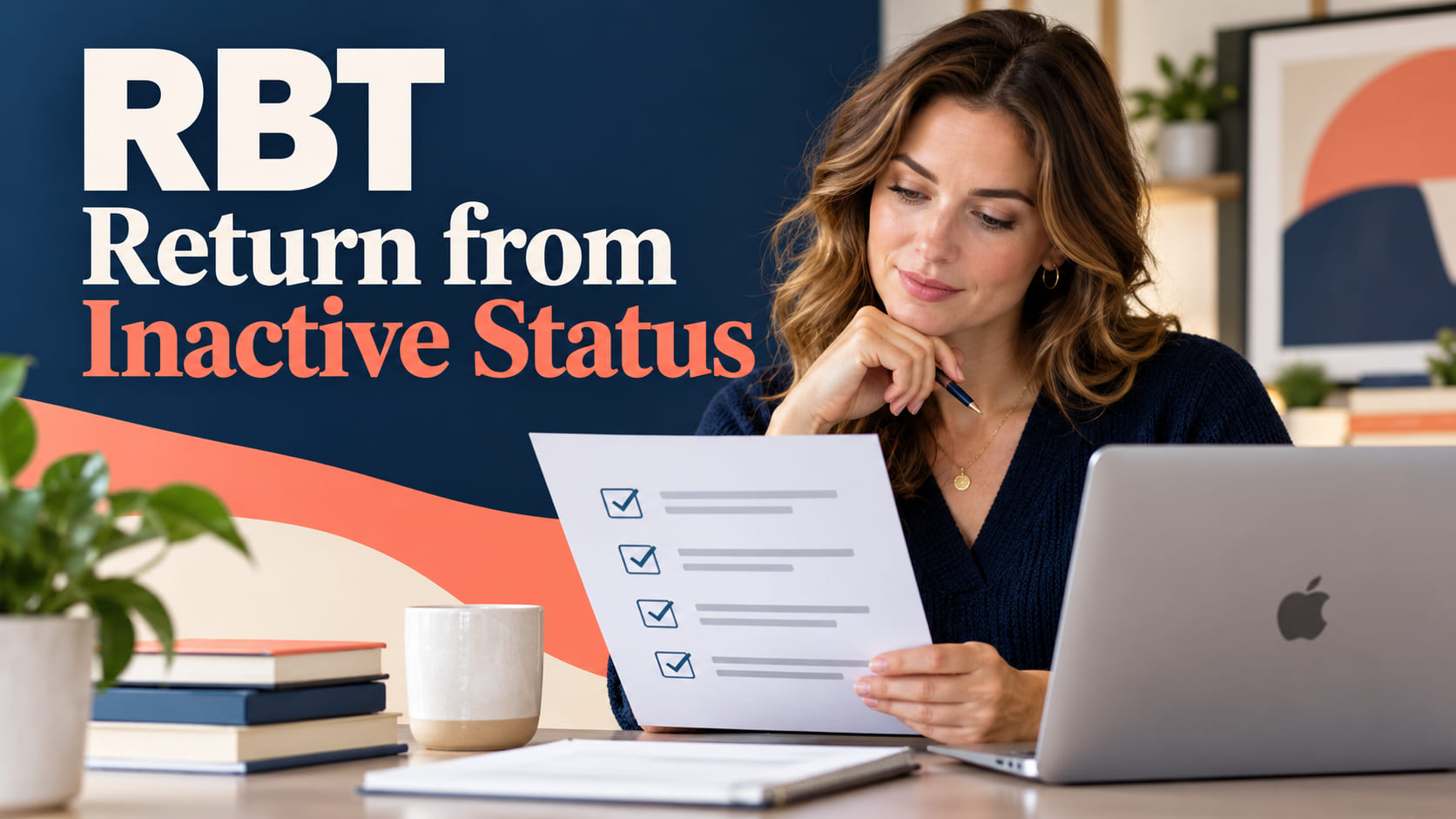 RBT Return from Inactive Status cover with a white woman reviewing a status-return checklist beside an Apple MacBook