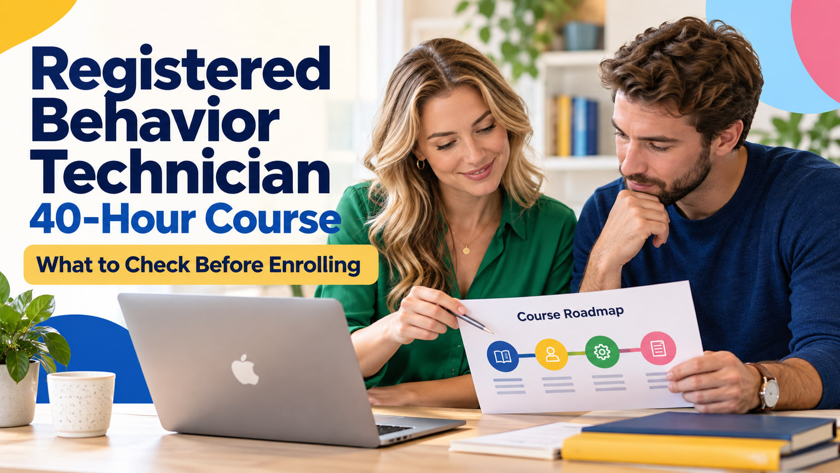 registered behavior technician 40-hour course - Compare 40-Hour RBT Courses infographic showing provider, source date, practi