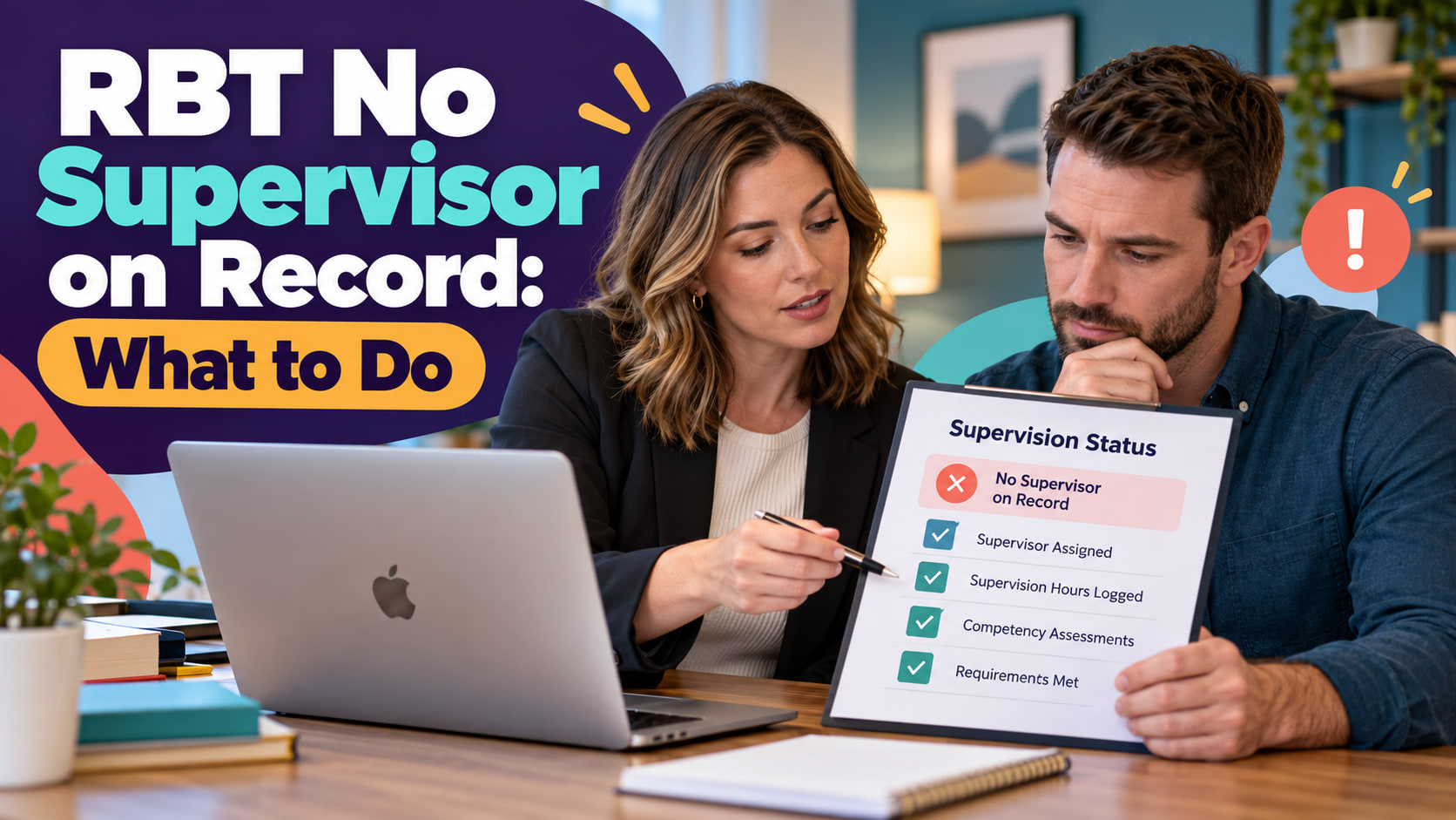 RBT no supervisor on record cover showing a white adult woman and white adult man reviewing a supervision status checklist be