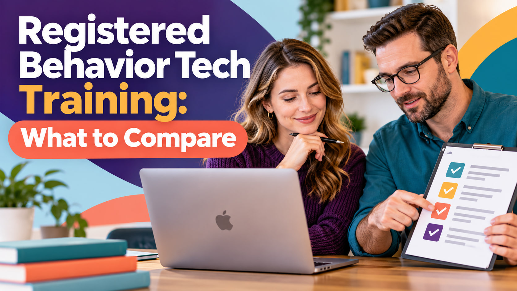 Registered behavior tech training cover showing a white adult woman and white adult man comparing a checklist on an Apple lap