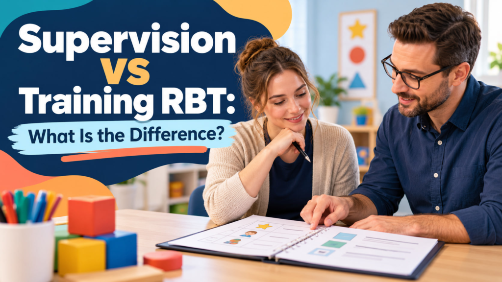 Supervision vs training RBT cover showing a white adult woman and white adult man reviewing a learning plan